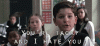 you're tacky and I hate you.gif
